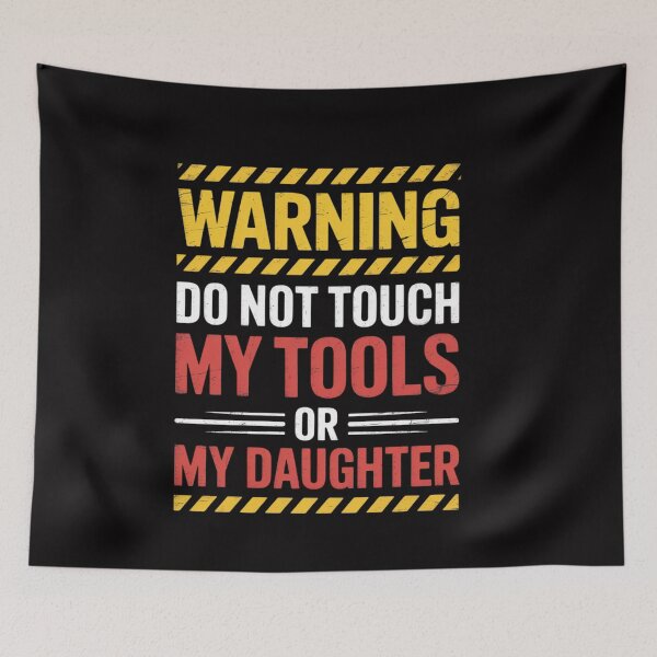 Item preview, Father's Day Daddy Gift Apparel Warning Do Not Touch My Tools or Daughter Mechanic Dad Gift designed and sold by ConceptThena.