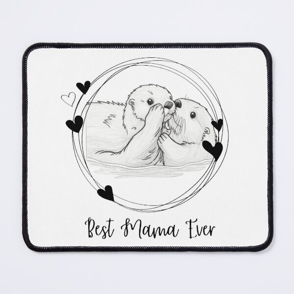 Item preview, Best Mama Ever. Sea Otter Mother and Baby Otter design designed and sold by SofikoDesigns.