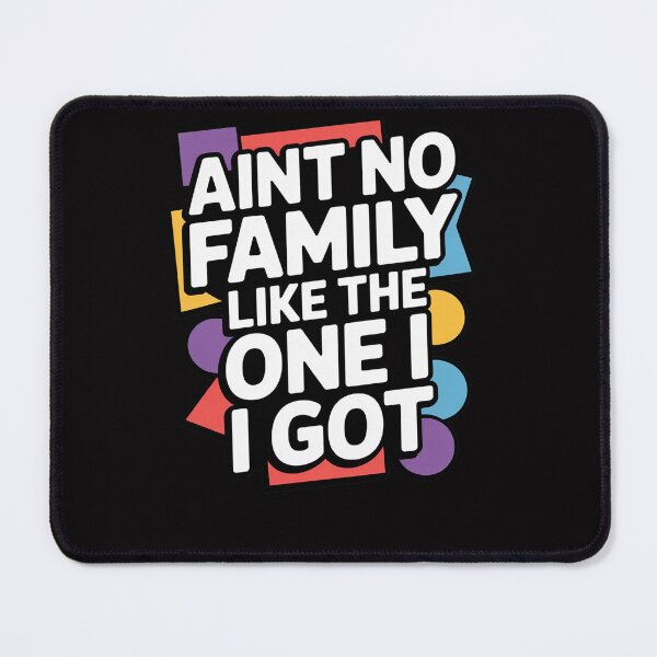 Item preview, Family Reunion Ain't No Family Like The One I Got designed and sold by Viepenny.
