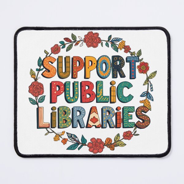 Item preview, Support Public Libraries designed and sold by CleverAllShop.