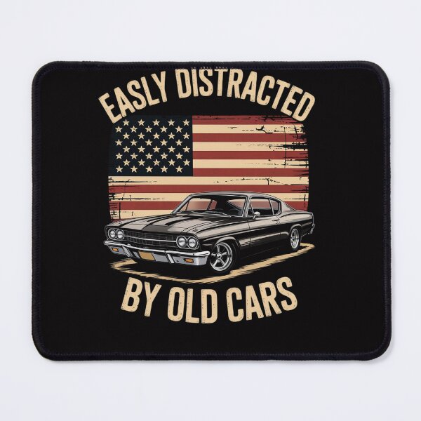 Item preview, Easily Distracted By Old Cars Classic Car Guy designed and sold by Viepenny.
