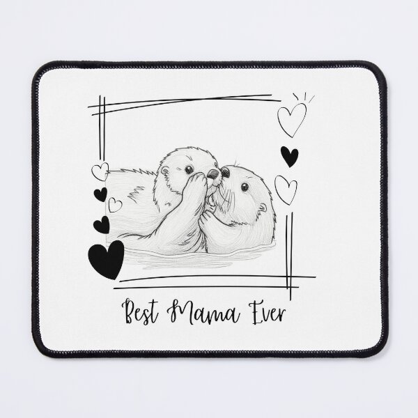 Item preview, Best Mama Ever. Sea Otter Mother and Baby Otter design designed and sold by SofikoDesigns.