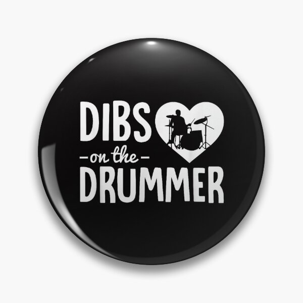 Item preview, Dibs On The Drummer Funny Band Partner designed and sold by Hica1889.