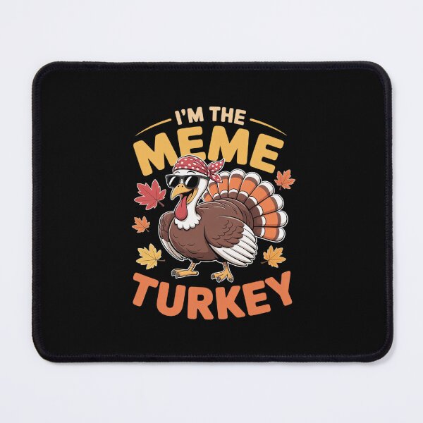 Item preview, I'm the Meme Turkey Matching 2024 Family Thanksgiving designed and sold by MicanCuteStore.