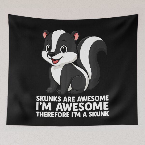 Item preview, Skunks Are Awesome I'M Awesome Therefore I'M A Skunk designed and sold by BeverlyBrenda.