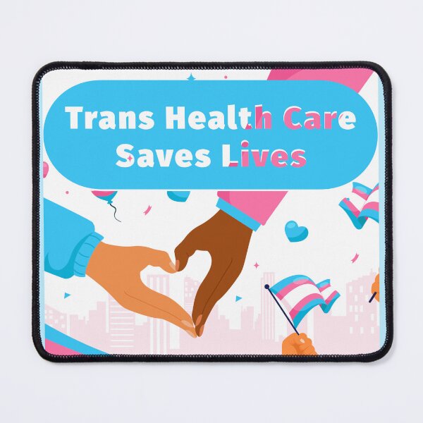 Item preview, Trans Health Care Saves Lives 2.0 designed and sold by Elliot Edits Australia.