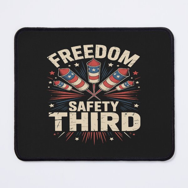 Item preview, 4th of July USA Freedom First Safety Third Fireworks designed and sold by itsnothatweird.