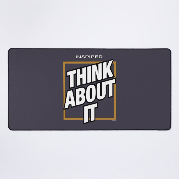 Item preview, Inspired - Think About It designed and sold by VoglR.