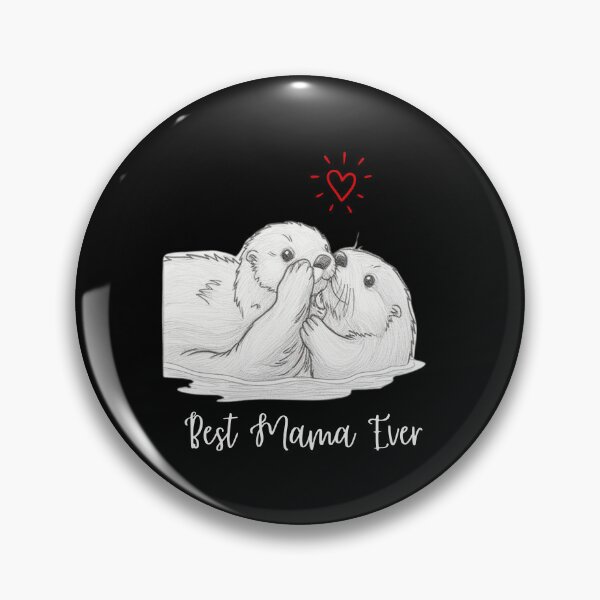 Item preview, Best Mama Ever. Sea Otter Mother and Baby Otter design designed and sold by SofikoDesigns.