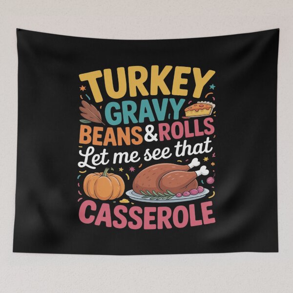 Item preview, Thanksgiving Turkey Gravy Beans Rolls Let Me See Casserole designed and sold by ryukaizox1.
