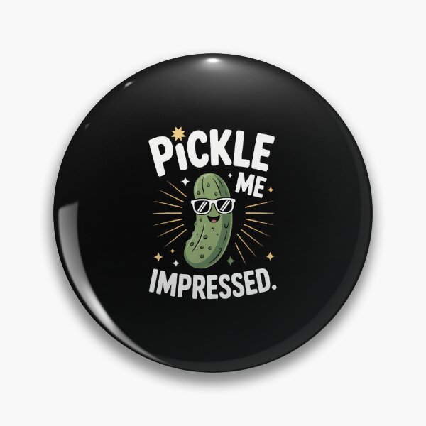 Item preview, Pickle Me Impressed Funny Design designed and sold by BeverlyBrenda.