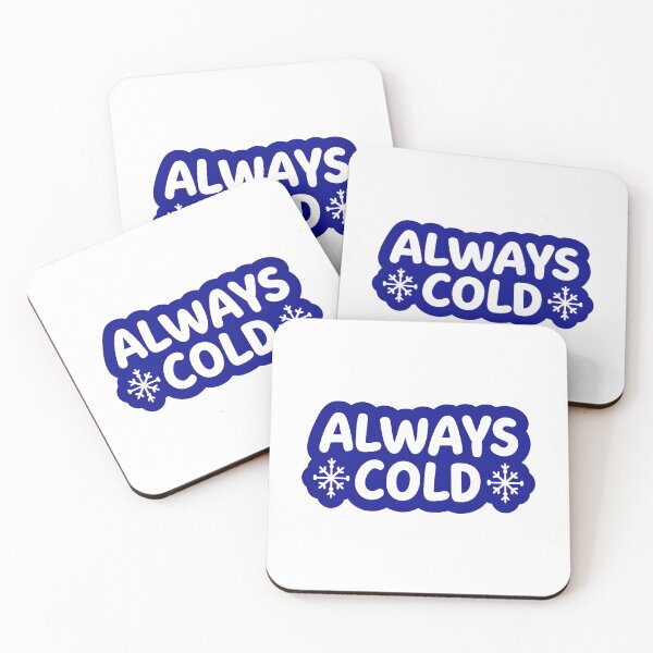 Item preview, Always Cold Playful Text with Snowflake Design  Fun Winter Holiday Sticker designed and sold by FestivityFinds.