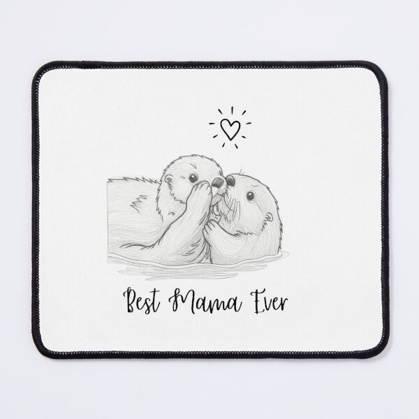 Item preview, Best Mama Ever. Sea Otter Mother and Baby Otter design. Sea Otter Mother and Baby Otter design designed and sold by SofikoDesigns.
