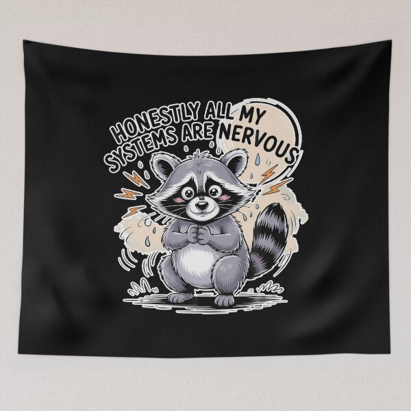 Item preview, Honestly All My Systems Are Nervous Chaotic Mood - designed and sold by EarlineRenee.