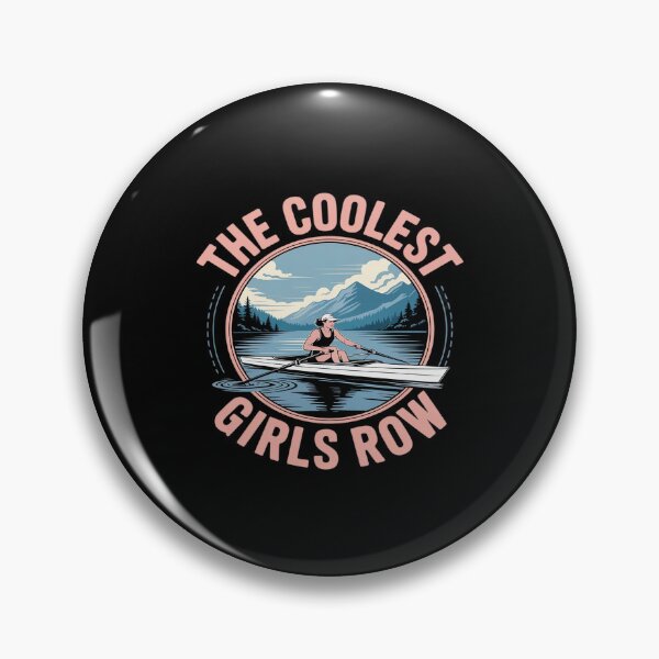 Item preview, The Coolest Girls Row Funny Rowing designed and sold by LinlinsDemons.