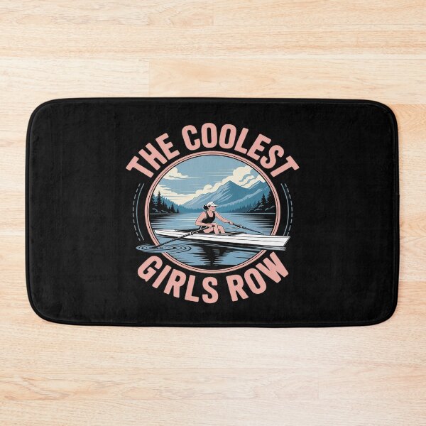 Item preview, The Coolest Girls Row Funny Rowing designed and sold by LinlinsDemons.