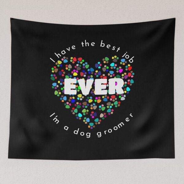 Item preview, Best job ever being a dog groomer with heart designed and sold by TravelAl.