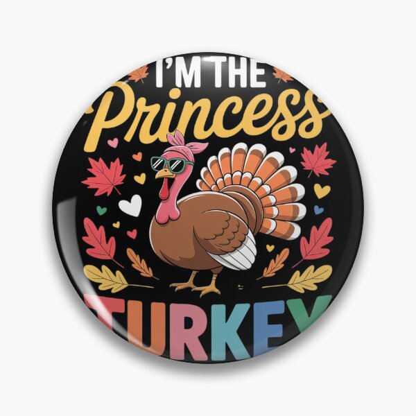 Item preview, I'm the Princess Turkey Thanksgiving Family Dinner  designed and sold by lilLilaBatArt.