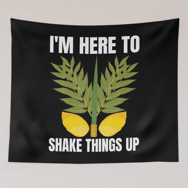 Item preview, I'M Here To Shake Things Up Sukkot Day Jewish Holiday designed and sold by AlanaKaren.