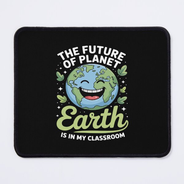 Item preview, The Future of Planet Earth is in My Classroom designed and sold by velltoons.