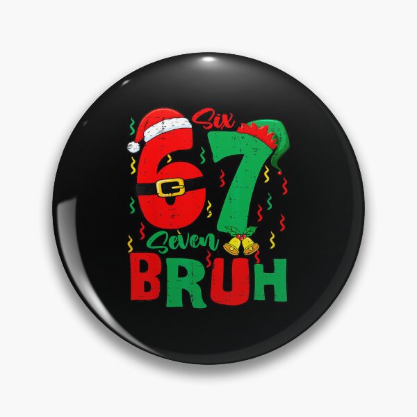 Item preview, Bruh 67 Six Seven 6 7 Meme Christmas Funny Boy  designed and sold by JEFDodsonArt.