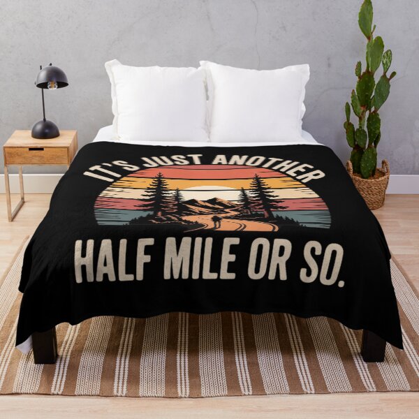 Item preview, Hiking Funny It's Just Another Half Mile Or So designed and sold by DentistLegal.