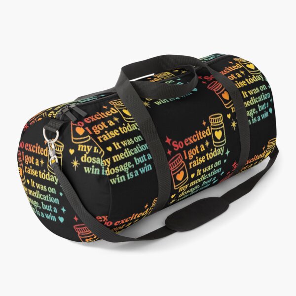 Item preview, I Got A Raise Today It Was On My Medication Dosage Design designed and sold by MarionCharleen.