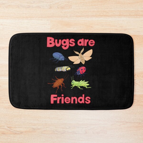 Item preview, Bugs Are Friends designed and sold by bobghjnxsiw77.