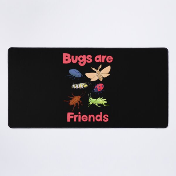 Item preview, Bugs Are Friends designed and sold by bobghjnxsiw77.
