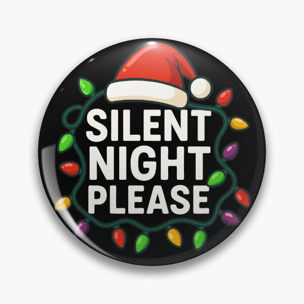 Item preview, Silent Night Please Funny Christmas Subtle Bah Humbug Gear designed and sold by DynamicDesign.