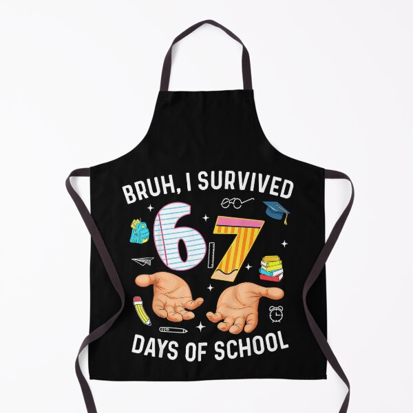 Item preview, Bruh I Survived 67 Days Of School Funny Six Seven Hands Meme designed and sold by HayleePacoch.