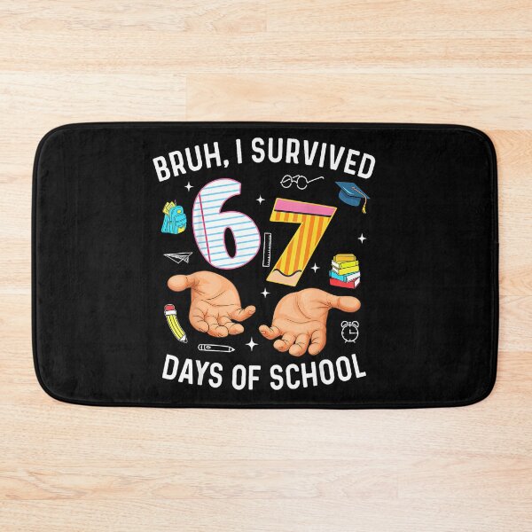 Item preview, Bruh I Survived 67 Days Of School Funny Six Seven Hands Meme designed and sold by HayleePacoch.