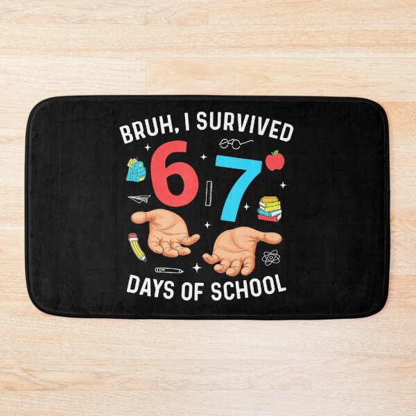 Item preview, Bruh I Survived 67 Days Of School Funny Six Seven Hands Meme designed and sold by HayleePacoch.