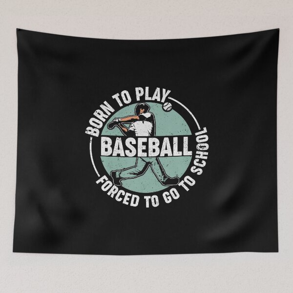 Item preview, Vintage Born To Play Baseball Forced To Go To School designed and sold by KellyJudith.