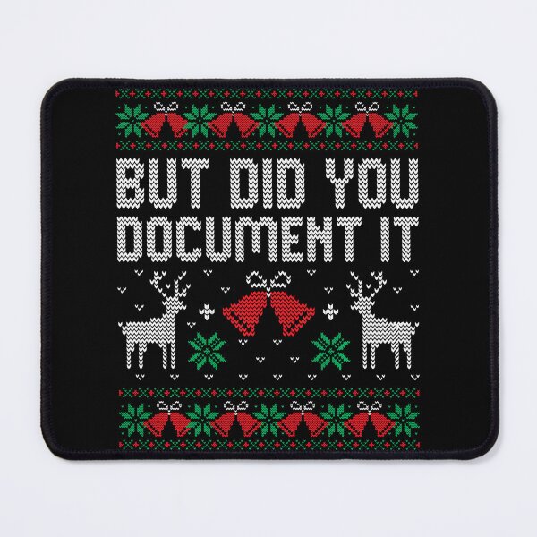 Item preview, But Did You Document It Funny Office Christmas Ugly Sweater designed and sold by HayleePacoch.