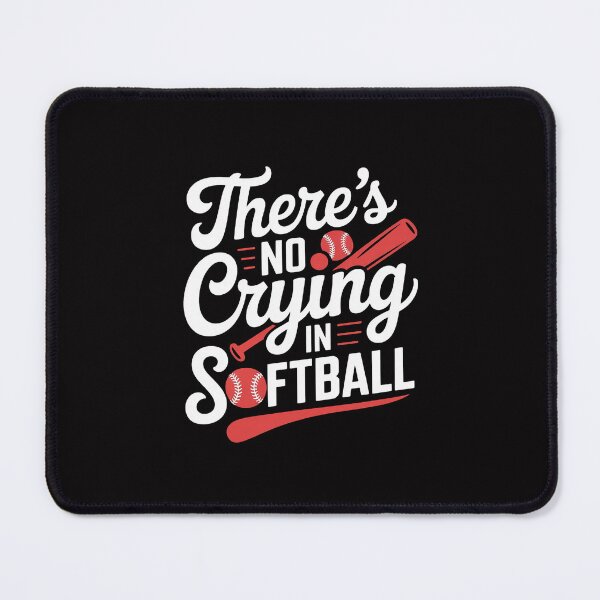 Item preview, Theres No Crying in Softball Game Sports Baseball Lover designed and sold by Silicula.