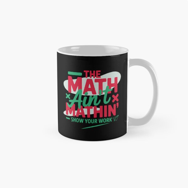 Item preview, The Math Ain't Mathin Funny Back to School Teacher designed and sold by FndPardaL.