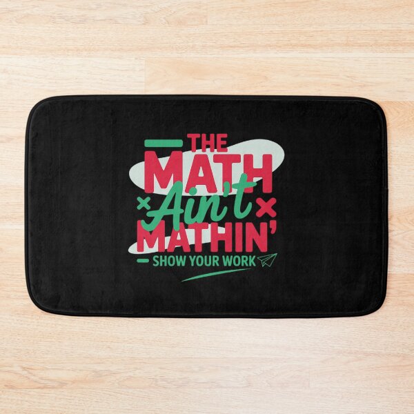 Item preview, The Math Ain't Mathin Funny Back to School Teacher designed and sold by FndPardaL.