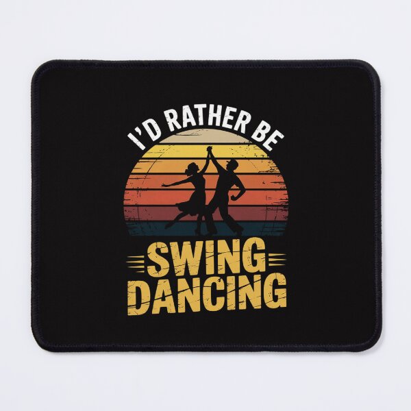 Item preview, Swing Dance Gift Id Rather Be Swing Dancing designed and sold by Silicula.