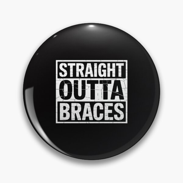 Item preview, STRAIGHT OUTTA BRACES  JOKE SMILE TEETH Gift designed and sold by Silicula.