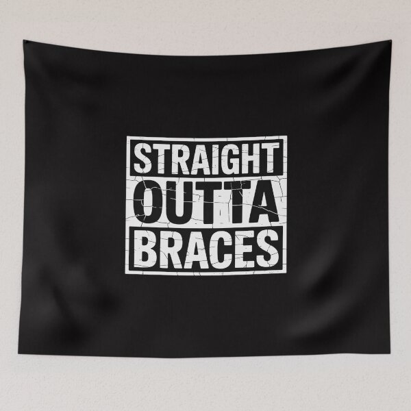 Item preview, STRAIGHT OUTTA BRACES  JOKE SMILE TEETH Gift designed and sold by Silicula.