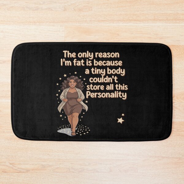 Item preview, The Only Reason I'm Fat Is Because A Tiny Body Couldn't designed and sold by FndPardaL.