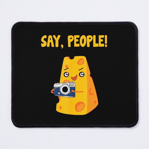 Item preview, Say People Cheese Lover Cameraman Photographer Gifts designed and sold by DorisElaine.