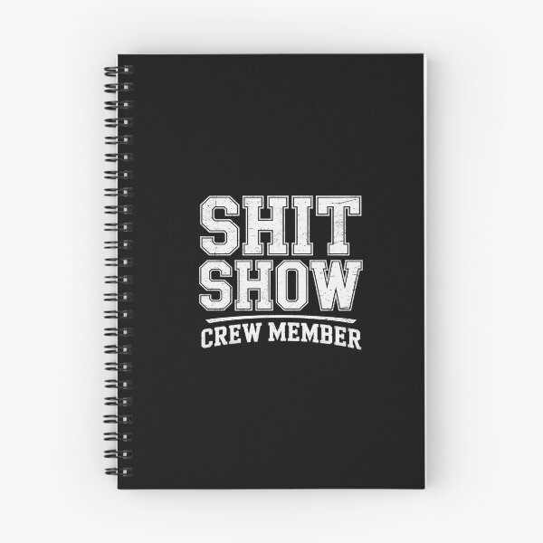 Item preview, Shit Show Crew Member Employees Friends Family Gifts designed and sold by GalaFunny.