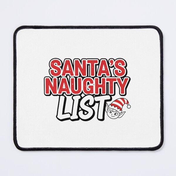 Item preview, Santa's Naughty List Mischievous Elf Christmas Humor designed and sold by chattsuede.