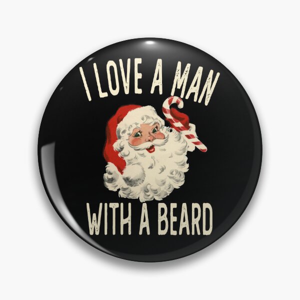 Item preview, I Love A Man With A Beard Santa Christmas designed and sold by JamesDriggers.