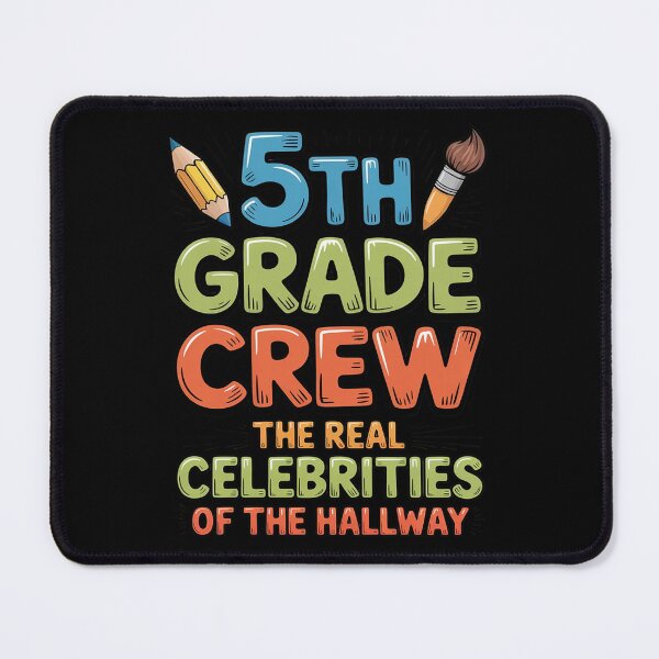 Item preview, The Real Celebrities Of The Hallway 5th Grade Crew designed and sold by JaskconLIfe23.
