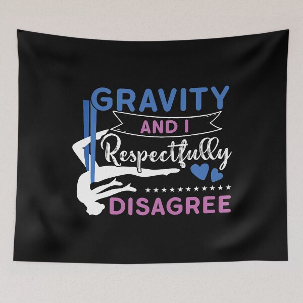 Item preview, Gravity And I Respectfully Disagree Aerial Dance Aerialist designed and sold by LucilleAntoi.