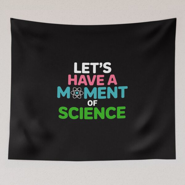 Item preview, Scientist Let's Have A Moment of Science Biology Nerd designed and sold by GalaFunny.
