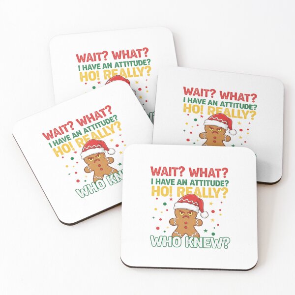 Item preview, Wait What I Have An Attitude Angry Gingerbread Pun Christmas designed and sold by chattsuede.